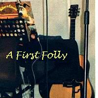 "A First Folly" What the cover might be (we wish)